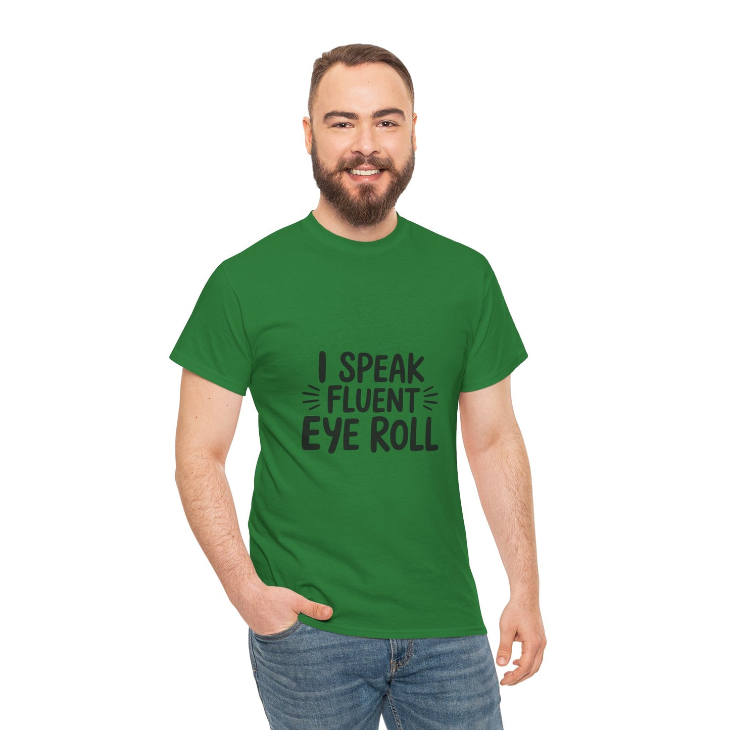 Fluent Eye Roll Tee for Sarcastic Humor Lovers