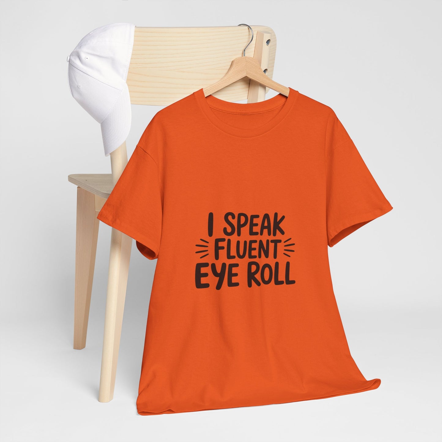 Fluent Eye Roll Tee for Sarcastic Humor Lovers