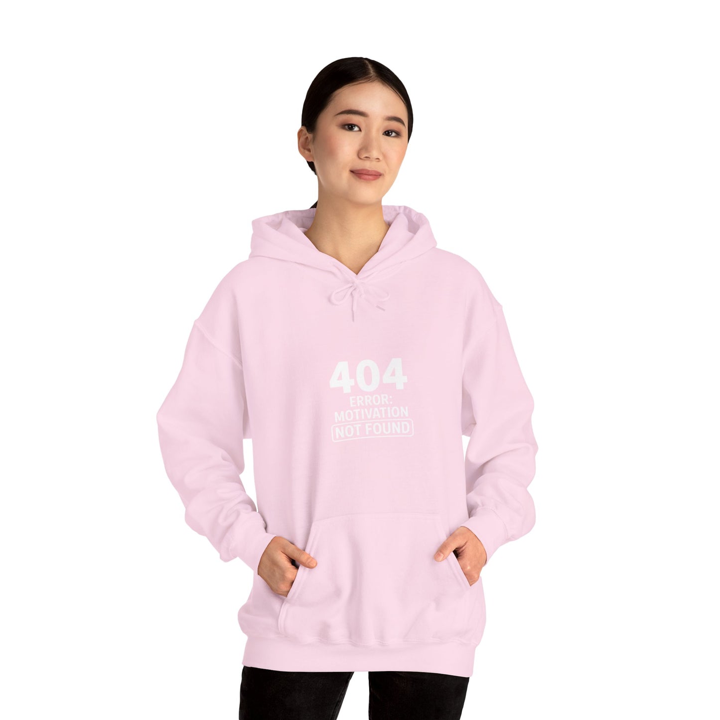 404 Motivation Not Found Hoodie