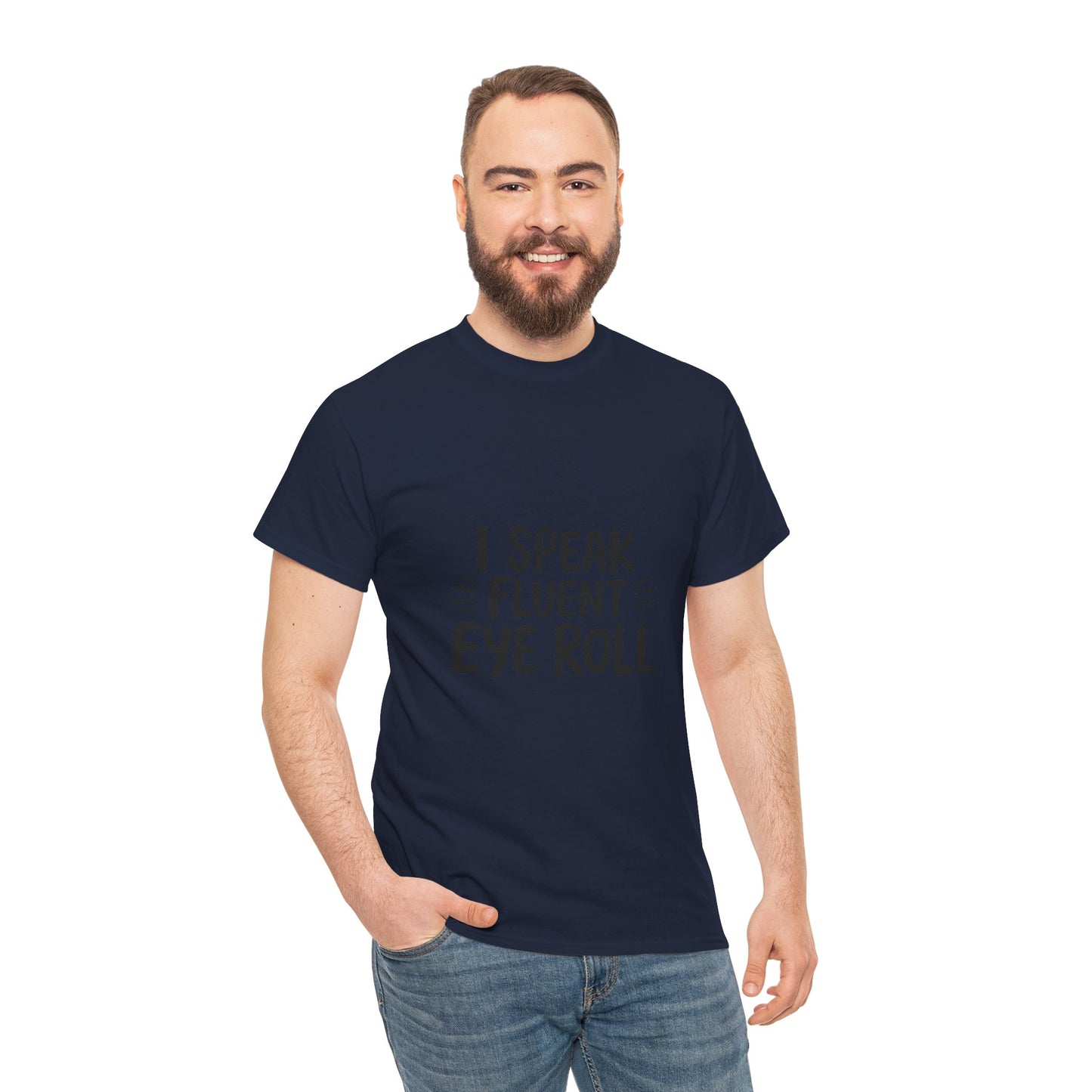 Fluent Eye Roll Tee for Sarcastic Humor Lovers