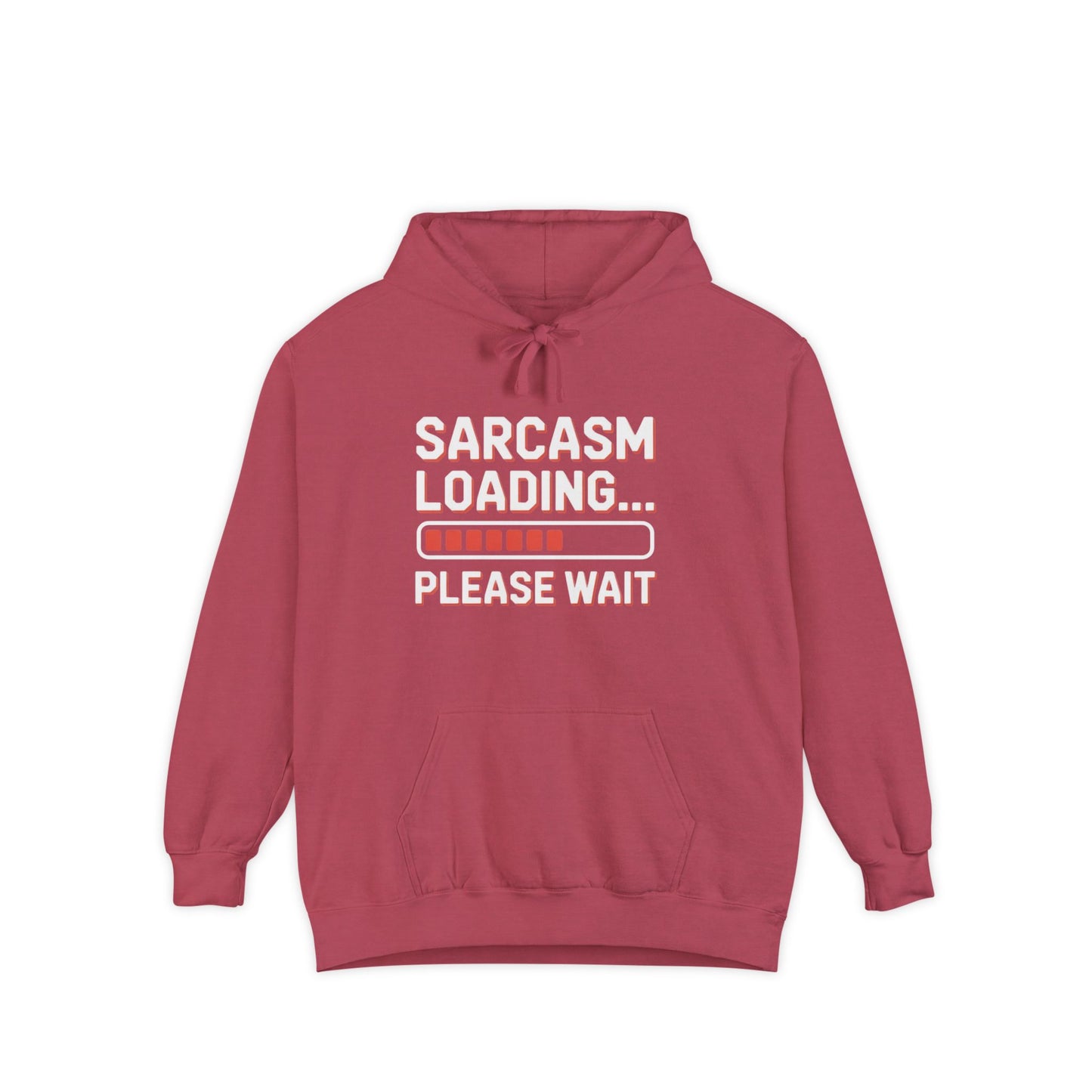 Humorous Unisex Hoodie - "Sarcasm Loading... Please Wait"